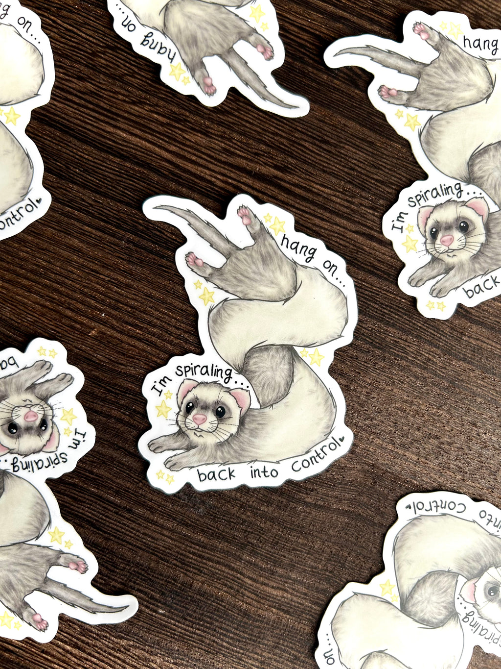 Hold on… I’m spiraling… back into control - Ferret Sticker