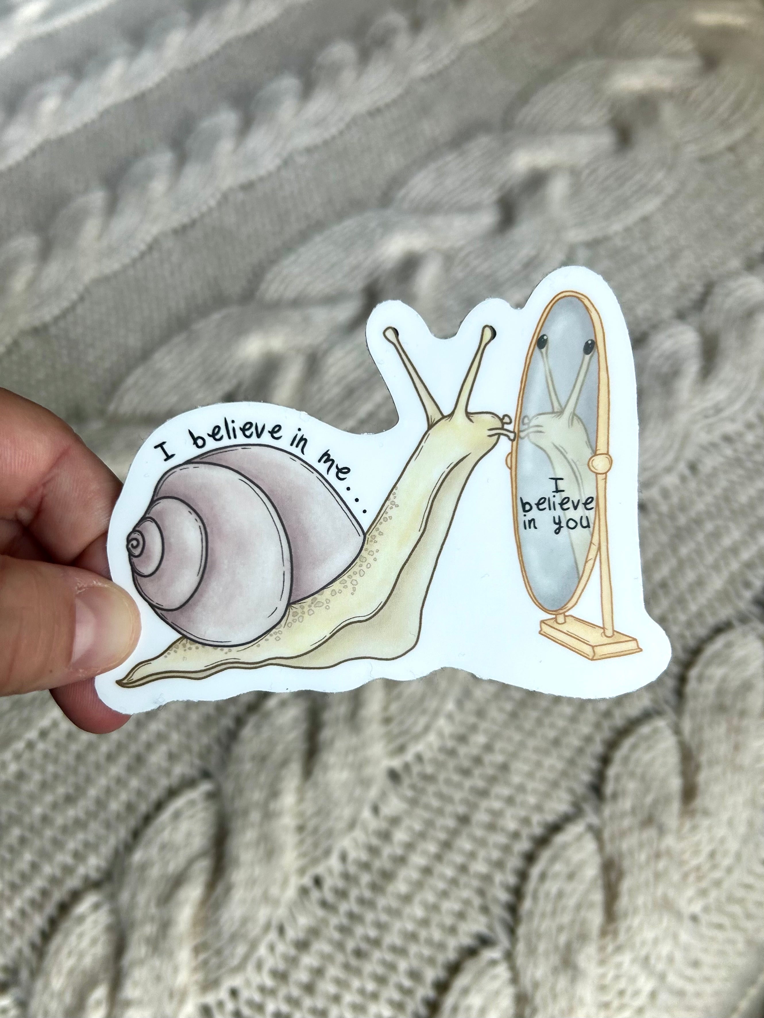 I Believe in me - Self Love Snail