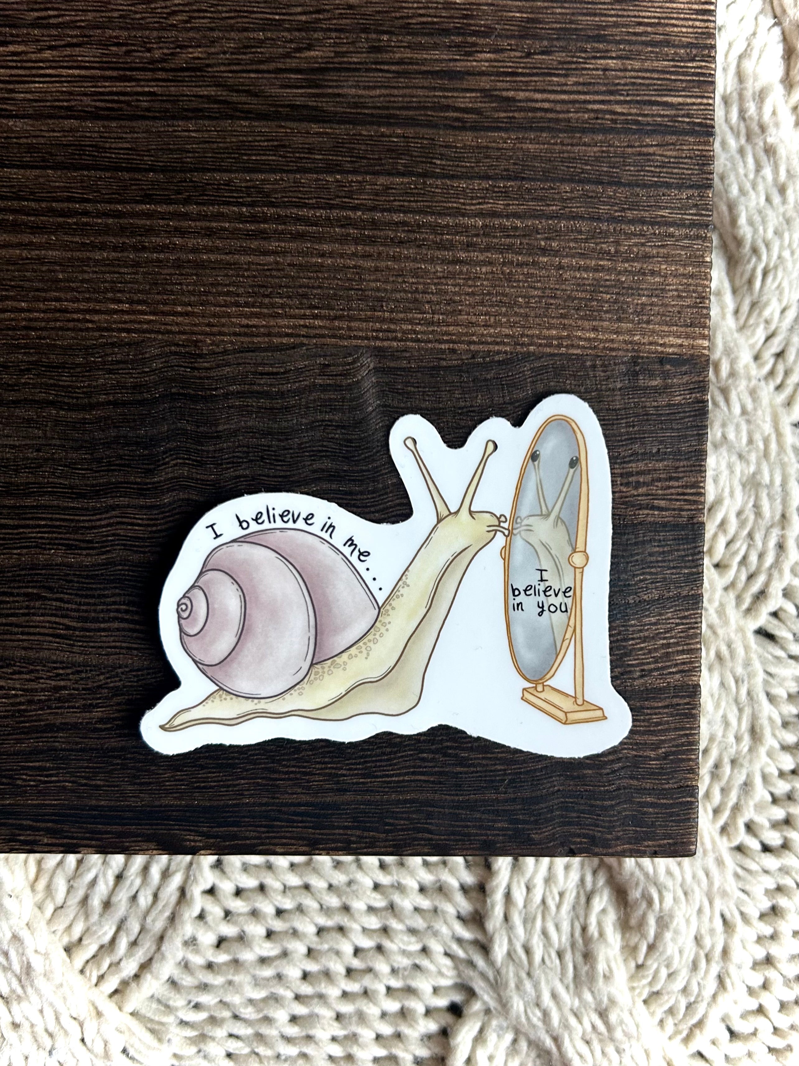 I Believe in me - Self Love Snail